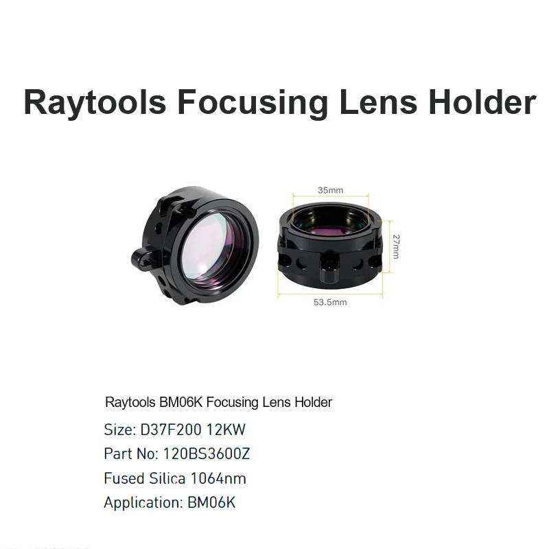 حامل عدسة التركيز Raytools BM06K D37 F200 12KW