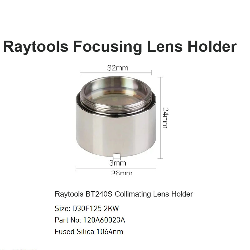 Raytools BT240S حامل عدسة Collimating D30 F125 2KW