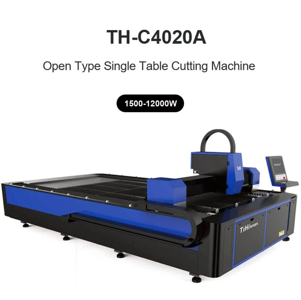 آلة القطع بليزر الألياف ذات منصة واحدة من النوع المفتوح TH-C3015A /TH-C4020A/TH-C6020A/TH-C8025A/TH-C12025A